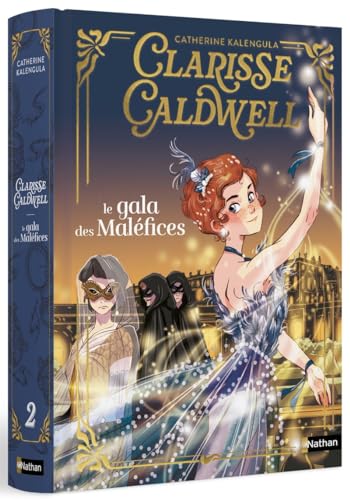 Glarisse Galdwell Le gala des maléfices