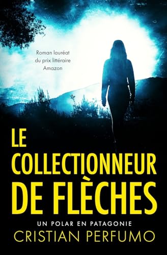 Le Collectionneur de flèches