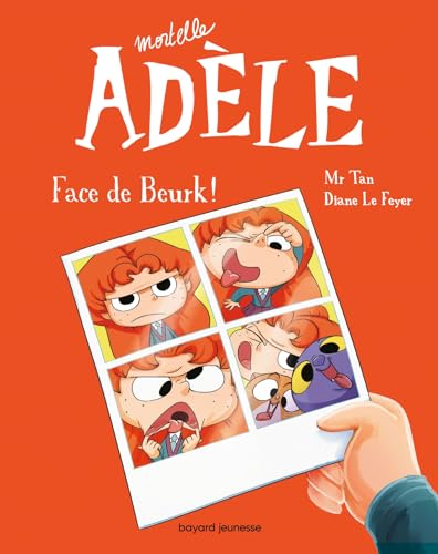 Mortelle Adèle Face de Beurk